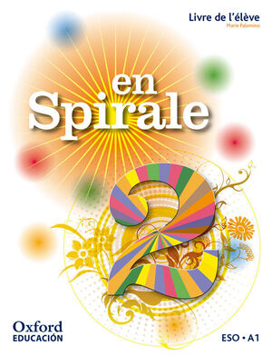 EN SPIRALE 2. LIVRE DE L'ÉLÈVE