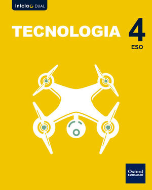 INICIA TECNOLOGIA 4T ESO. LLIBRE DE L'ALUMNE