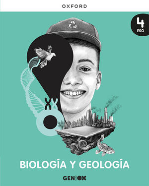 BIOLOGIA Y GEOLOGIA 4º ESO. LIBRO DEL ESTUDIANTE. GENIOX