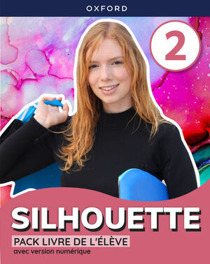 SILHOUETTE 2. LIVRE DE L'ELEVE