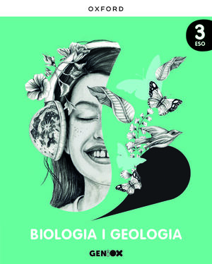 BIOLOGIA I GEOLOGIA 3º ESO. LLIBRE D'ALUMNE. GENIOX (COMUNITAT VA