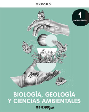 BIOLOGIA, GEOLOGIA Y CC. AMBIENTALES 1º BACHILLERATO. LIBRO DEL E