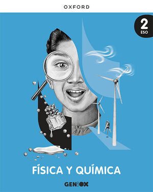 FISICA Y QUIMICA 2º ESO. LIBRO DEL ESTUDIANTE. GENIOX (COMUNITAT