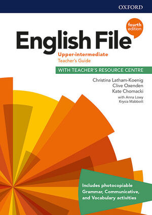 ENGLISH FILE 4TH EDITION UPPER-INTERMEDIATE TEACHER'S GUIDE WITH TEACHER'S RESOU