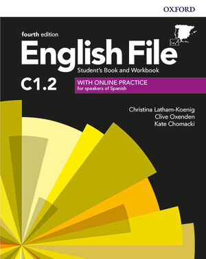 ENGLISH FILE 4TH EDITION C1.2. STUDENT'S BOOK AND WORKBOOK WITH K