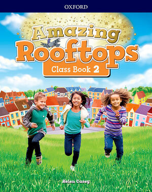 AMAZING ROOFTOPS 2. CLASS BOOK