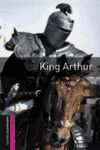 OXFORD BOOKWORMS STARTER. KING ARTHUR