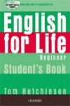 ENGLISH FOR LIFE BEGINNER. STUDENT'S BOOK + MULTI-ROM