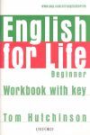 ENGLISH FOR LIFE BEGINNER. WORKBOOK WITH KEY
