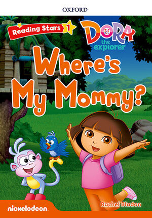 DORA THE EXPLORER: WHERE'S MY MOMMY? + AUDIO DORA LA EXPLORADORA
