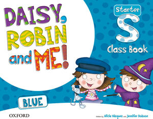 DAISY, ROBIN & ME! BLUE STARTER. CLASS BOOK PACK
