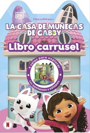CASA DE MUÑECAS DE GABBY, LA - LIBRO CARRUSEL