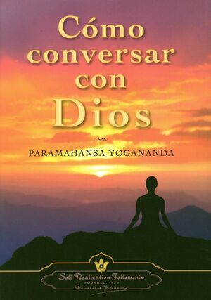 COMO CONVERSAR CON DIOS