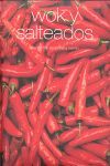 WORK Y SALTEADOS MAS DE 100 IRRESISTIBLES RECETAS