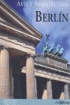 BERLIN. ARTE Y ARQUITECTURA.