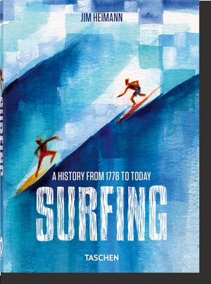 SURFING. 1778?TODAY. 40TH ED.