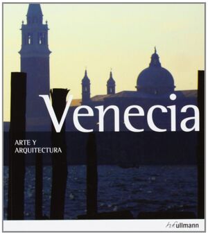 VENECIA ARTE Y ARQUITECTURA