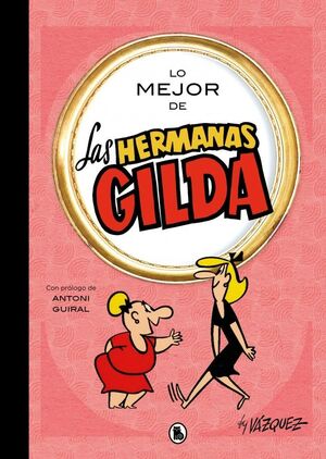 LO MEJOR DE LAS HERMANAS GILDA (LO MEJOR DE...)