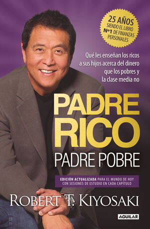 PADRE RICO, PADRE POBRE (EDICION ESPECIAL AMPLIADA, ACTUALIZADA Y