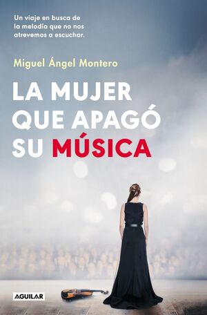 MUJER QUE APAGÓ SU MÚSICA, LA
