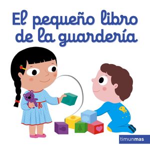 EL PEQUEÑO LIBRO DE LA GUARDERÍA