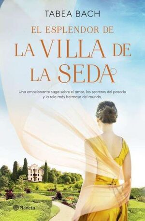 EL ESPLENDOR DE LA VILLA DE LA SEDA (SERIE LA VILLA DE LA SEDA 2)