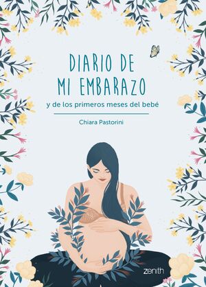 DIARIO DE MI EMBARAZO Y DE LOS PRIMEROS MESES DEL BEBÉ