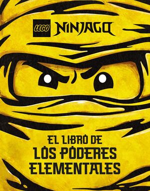 LEGO NINJAGO. EL LIBRO DE LOS PODERES ELEMENTALES