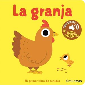 LA GRANJA. MI PRIMER LIBRO DE SONIDOS