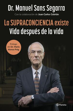 LA SUPRACONCIENCIA EXISTE VIDA DESPUES DE LA VIDA