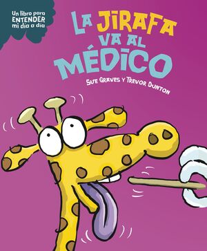 JIRAFA VA AL MÉDICO, LA (PLANETA JUNIOR)