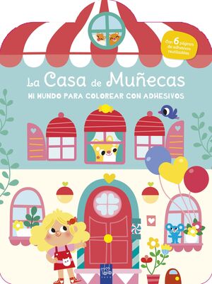 MI MUNDO PARA COLOREAR CON ADHESIVOS. LA CASA DE M