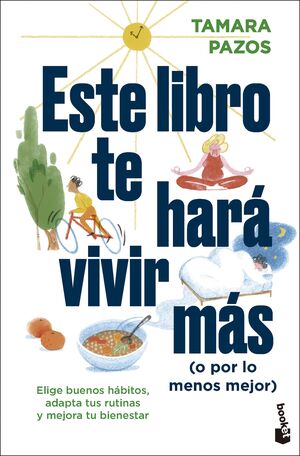 ESTE LIBRO TE HARA VIVIR MAS (O POR LO MENOS MEJOR