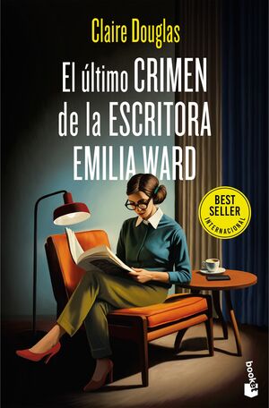 EL ULTIMO CRIMEN DE LA ESCRITORA EMILIA WARD