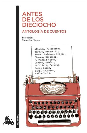 ANTES DE LOS DIECIOCHO. 629 ANTOLOGIA DE CUENTOS
