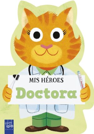 MIS HEROES. DOCTORA