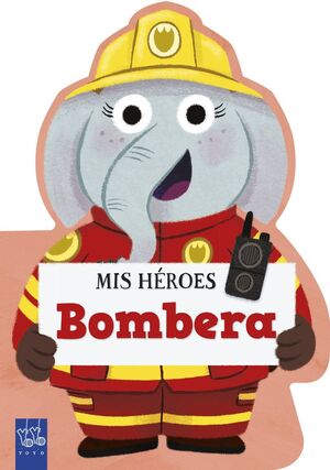 MIS HEROES. BOMBERA