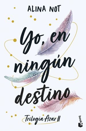 YO, EN NINGUN DESTINO