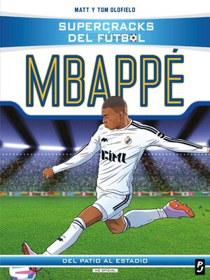 SUPERCRACKS DEL FUTBOL. KYLIAN MBAPPE
