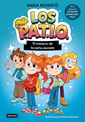 PATIO 1, LOS. EL MISTERIO DE LA CARTA DORADA (DEST