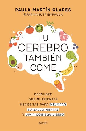 TU CEREBRO TAMBIEN COME