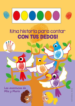 UNA HISTORIA PARA CONTAR CON TUS DEDOS. MIA Y MARI