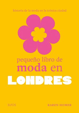 LONDRES (PEQUEÑO LIBRO DE MODA)