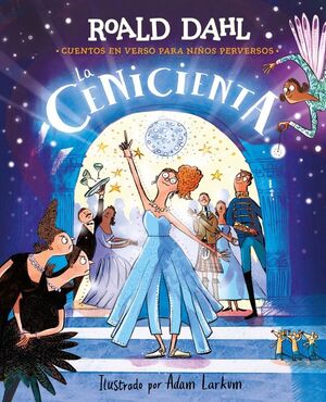 CENICIENTA, LA (COLECCIÓN ALFAGUARA CLÁSICOS)