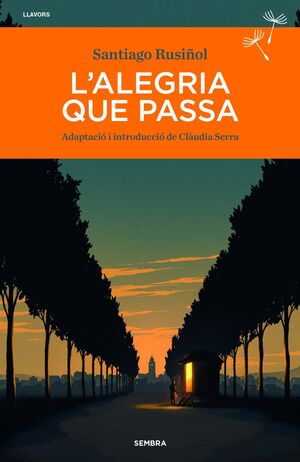 ALEGRIA QUE PASSA, L' - LLAVORS