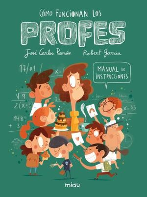 ¿COMO FUNCIONAN LOS PROFES? MANUAL DE INSTRUCCIONE