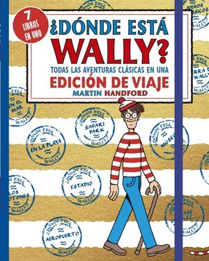 DÓNDE ESTÁ WALLY? TODAS LAS AVENTURAS CLÁSICAS DE