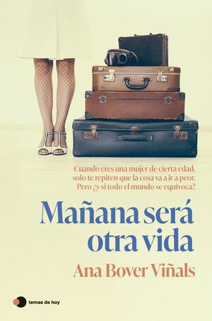 MAÑANA SERA OTRA VIDA