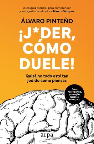 JODER, CÓMO DUELE!