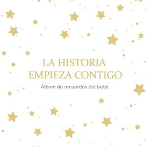 HISTORIA EMPIEZA CONTIGO, LA